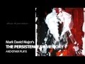Release Trailer for The Persistence of Memory and Other Plays