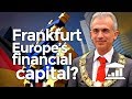 Will FRANKFURT replace THE CITY after BREXIT? - VisualPolitik EN