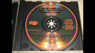 Willie Gonzalez - En La Intimidad (Como Cada Viernes)