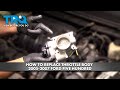 How to Replace Throttle Body 2005-2007 Ford Five Hundred