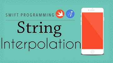 Swift Programming Tutorials - 5 - String Interpolation