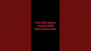10class physics practical 2025 | class 9th practical 2025/ paper presentation2025