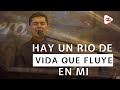 Hay un Rio de Vida Que fluye en mi - Alabanza