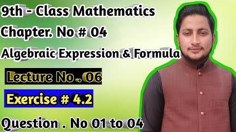 9th Class Math || Ch 4 Algebraic Expression and Formula || Exercise 4.2 Question 1 to 4