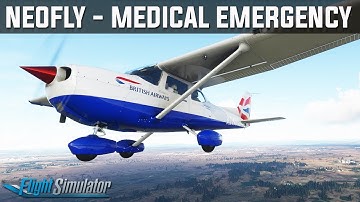 Neofly - Medical Emergency Mission! | Microsoft Flight Simulator