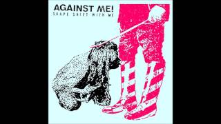 Video thumbnail of "Against Me! - 333"