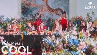 [4K/60FPS] Weki Meki - 'COOL' MV