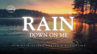 Gentle Rain Meditation | Release Anxious Thoughts to the Holy Spirit screenshot 1