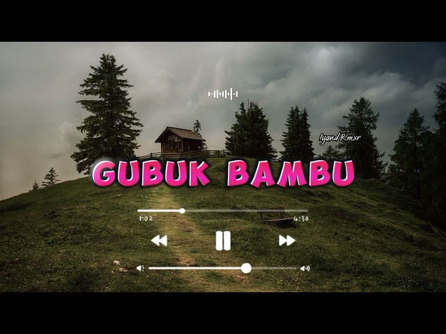 Dangdut  Timor Gubuk Bambu || IYAND RMXR _ New 2023🌴🌴🌴 class=