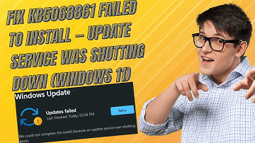 Fix KB5068861 Failed to Install — Update Service Was Shutting Down (Windows 11)