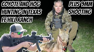 Coyote & Feral Hog Hunting on the FE Hill Ranch Texas || Plus Shooting Steel with ZeroTech Optics