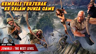 Kembali Terseret Masuk Ke Dalam Dunia Game | Rekap Alur Film Jumanji The Next Level (2019)