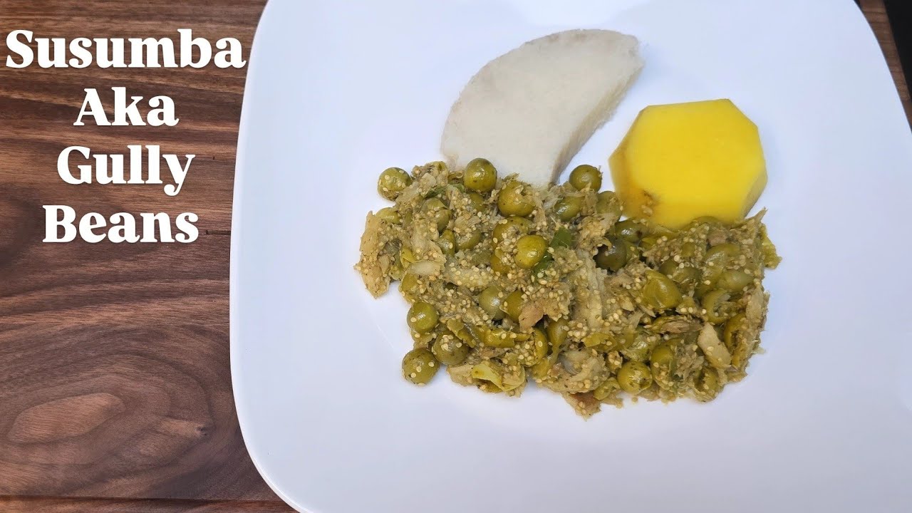 How to cook Susumba aka Gully beans.