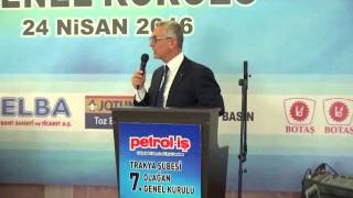 Petrol-İş Sendikası Trakya Şubesi Genel Kurulu Genel Başkan Ali Ufuk Yaşar Açış Konuşması