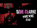 Dave Clarke&#39;s Whitenoise 860