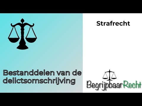 Bestanddelen van de delictsomschrijving de menselijke gedraging