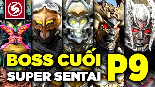 TỔNG HỢP BOSS CUỐI SUPER SENTAI - PHẦN 9