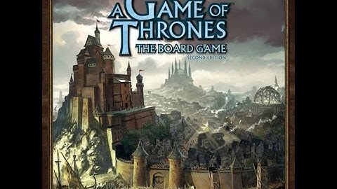 Game of Thrones: The Board Game Review