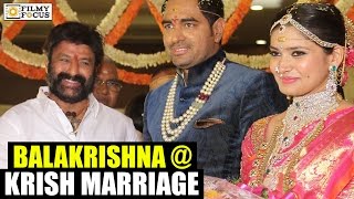 Bala Krishna at Director Krish - Ramya Marriage Ceremony - Filmyfocus.com