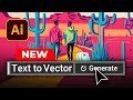 Generate vectors with ai in adobe illustrator  text to vector graphic