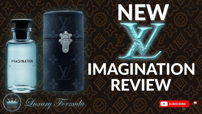 New Release* Louis Vuitton - Imagination - Fragrance Review 