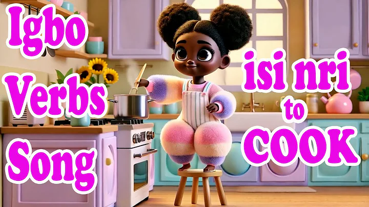Fun Igbo Verb Song for Kids! | Isi Nri to Cook | Learn Igbo with Music | Action Verbs