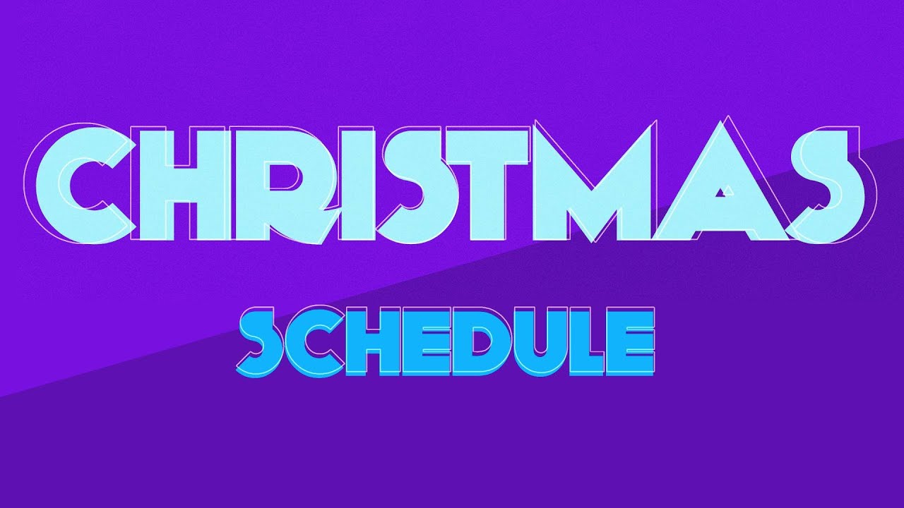 Christmas Schedule 2021 - YouTube