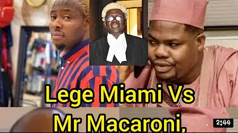 MR MACARONI vs LEGE MIAMI S@G@, FEMI FALANA INTERVENED