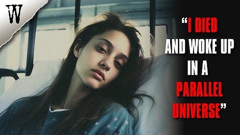 I Died And Woke Up In A Parallel Universe | 3 TRUE GLITCH IN THE MATRIX STORIES