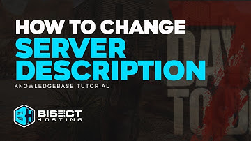 How to Change the Server Description on a 7 Days to Die Server!
