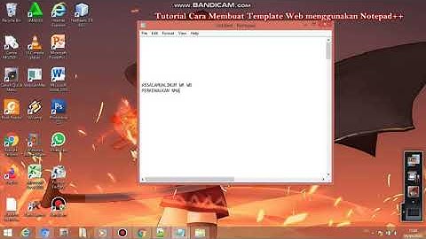 Video ini Berisi Tutorial Cara Membuat Template Web Menggunakan Notepad ++