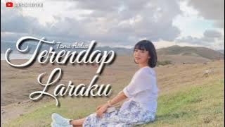 TAMI AULIA || NAFF - TERENDAP LARAKU( MUSIK LIRIK)
