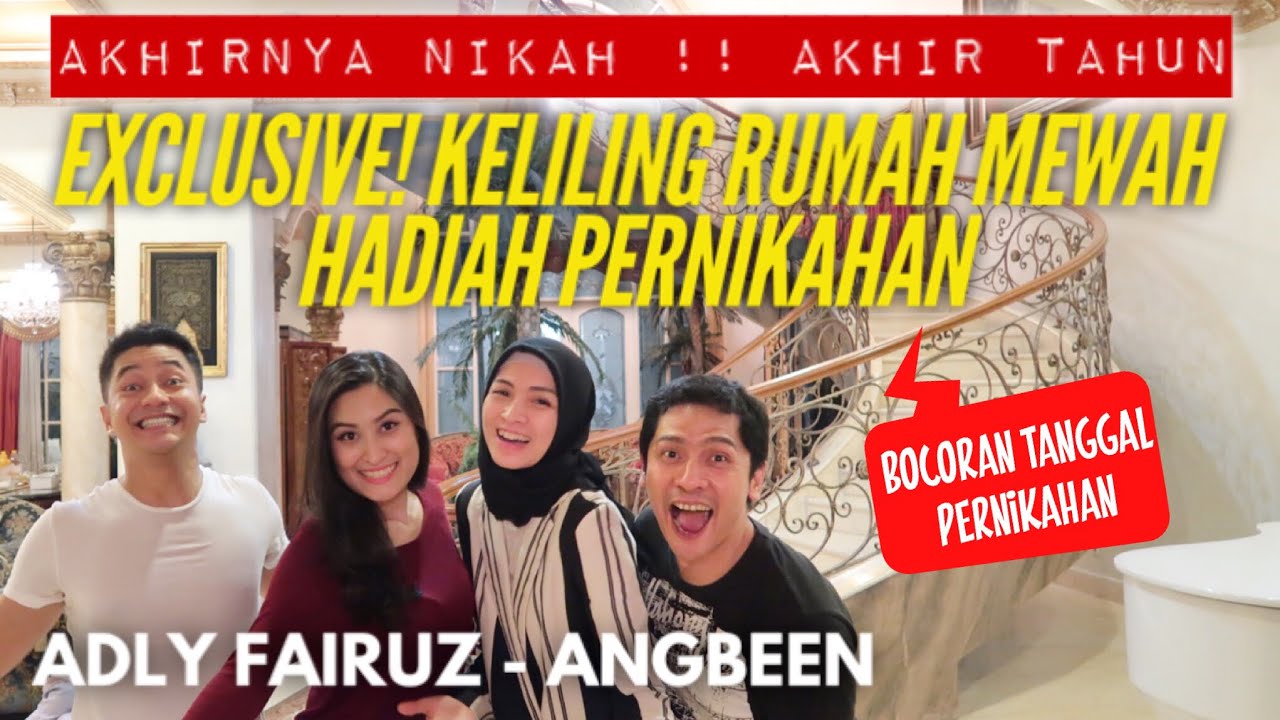 EXCLUSIVE! RUMAH MEWAH PERNIKAHAN ADLY FAIRUZ ANGBEEN