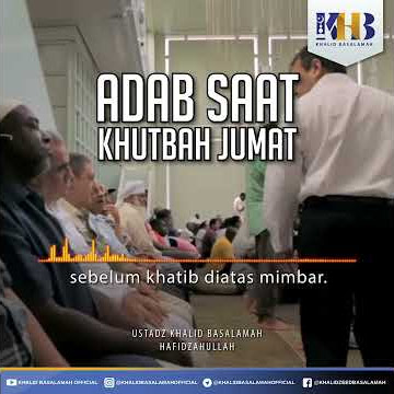 [KHB VIDGRAM] Adab Saat Khutbah Jum'at (2019)