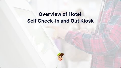Overview of Softinn Hotel Self Check-in and Out Kiosk