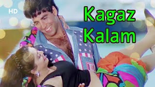 Kagaz Kalam Full Song | Suhaag (1994) | Akshay Kumar | Nagma | Ajay Devgn | Karisma Kapoor | 90s Hit