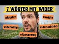 Das Ist Ja WIDERLICH 7 Wörter Mit Wider Deutsch Lernen B1 B2