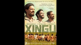 XINGU A História dos Irmãos Villas Boas Filme Completo Em 4 Partes (nacional)
