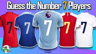 Premier League Number 7 Quiz: Can You Name the Players? | 2023-24 | PRO SOCCER QUIZ