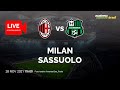 Milan x Sassuolo ao vivo | Itália - Serie A - 14ª Rodada | Narração