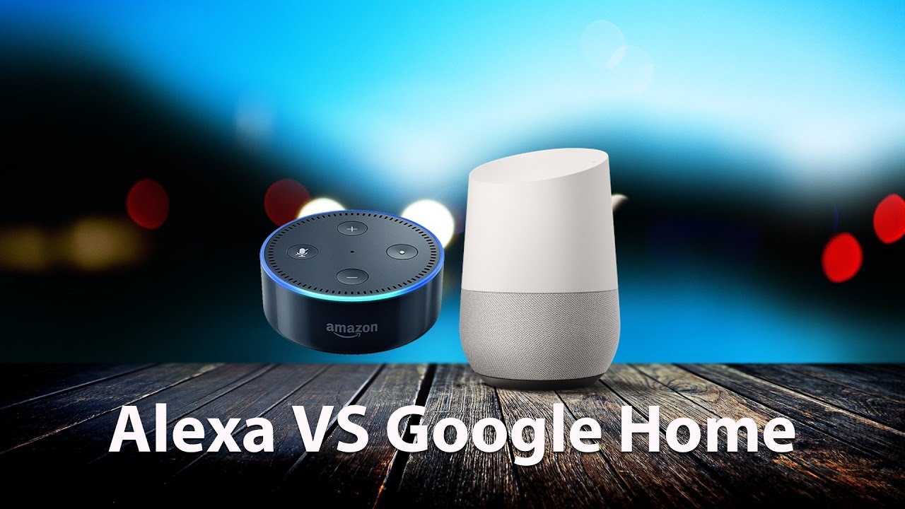 Alexa (Amazon Echo) vs Google home UK YouTube