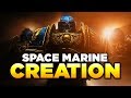 SPACE MARINE CREATION/RECRUITMENT - Your guide on becoming an Astartes | WARHAMMER 40,000 Lore