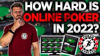 How Hard Is It To Play Online Poker Professionally In 2022