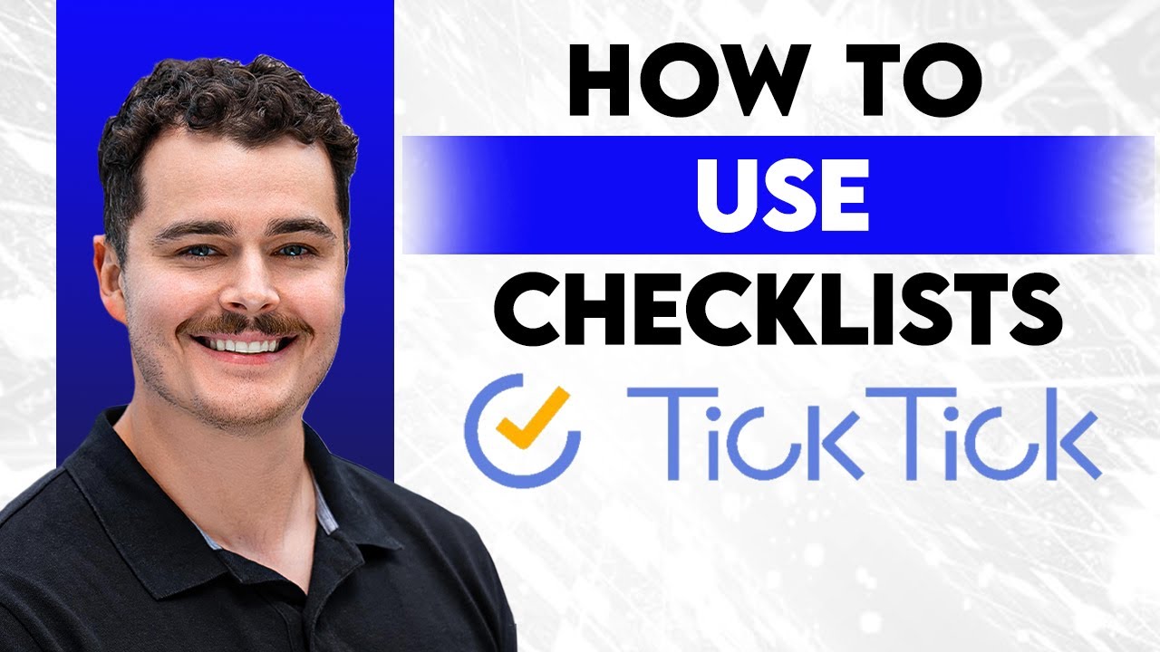 How To Use Checklists In TickTick [2026 Guide] - YouTube