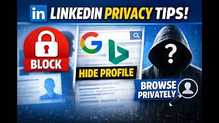 Full 3 LinkedIn Privacy Settings You MUST Know: Block Members, Hide Your Profile, Browse Privately News