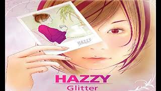 Hazzy - Glitter (Electronic, Cafe' Music, Instrumentals, Smooth Jazz, BGM, Downtempo, Coffee Music)