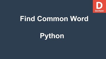 Python Find Common Word in Text File