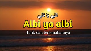 ALBI YA ALBI LIRIK DAN TERJEMAHAN LENGKAP VIRAL TIK TOK