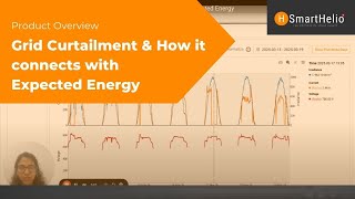 SmartHelio Demo — Grid Curtailment & How it connects with Expected Energy