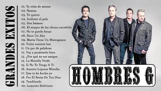 La mejor colección de canciones de Hombres G - HOMBRES G - Mejores Canciones - Grandes Exitos 2021